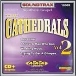 Chartbuster Karaoke: Southern Gospel: The Cathedrals, Vol. 2