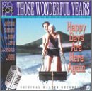 Those Wonderful Years: Happy Days are Here Again - 1930's Pop Hits