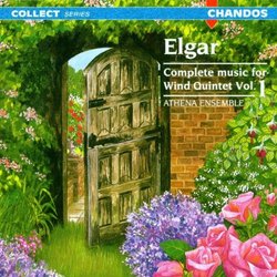 Sir Edward Elgar: Complete Music for Wind Quintet Volume 1
