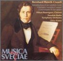 Bernhard Henrik Crusell / Works for Clarinet (Musica Sveciae)