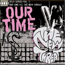 Split Series Vol 1 Our Time v.s. The New Threat