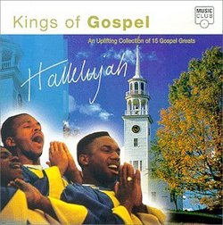 Kings of Gospel: Hallelujah