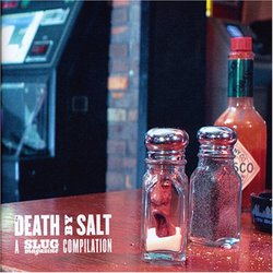 Death By Salt: A Slug Magazine Compilation