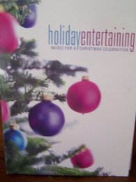 Holiday Entertaining Music For a Christmas Celebration