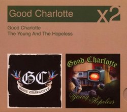 Good Charlotte / Young & The Hopeless (Slip)