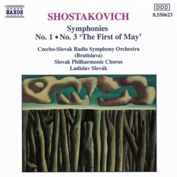 Shostakovich: Symphonies Nos. 1 & 3 "The First of May"