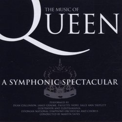 Music of Queen: Symphonic Spectacular