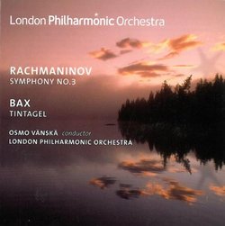 Rachmaninov: Symphony No. 3; Bax: Tintagel