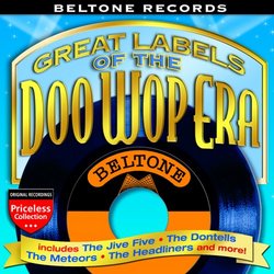 Beltone Records: Great Labels of the Doo Wop Era