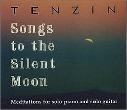 Songs to the Silent Moon: Meditations for solo piano and solo guitar