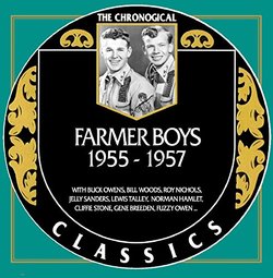 Farmer Boys - Chronological Classics 1955-1957