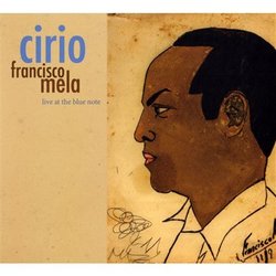 Cirio: Live at the Blue Note