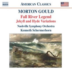 Morton Gould: Fall River Legend; Jekyll and Hyde Variations