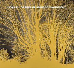 Nada Surf - The Stars Are Indifferent To Astronomy [Japan CD] KSCP-940