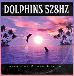 Dolphins 528Hz
