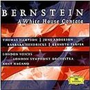 Bernstein: A White House Cantata