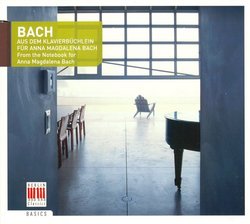 Bach: Aus dem Klavierbüchlein für Anna Magdalena Bach