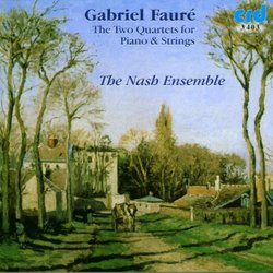 Faure: Piano Quartets in C Minor Op 15