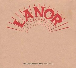 Lanor Records Story 1960-1992