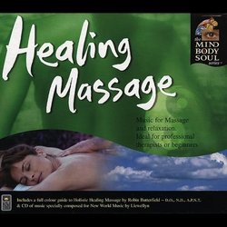 Healing Massage (Mind, Body, Soul Series)