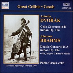 Casals: Dvorak, Cello Concerto / Brahms, Double Concerto