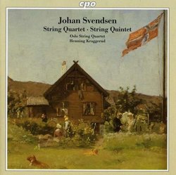 Svendsen: String Quartet; String Quintet