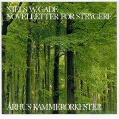 Niels W. Gade: Novelletter for Strygere Nos 1+2 op 53 + op 58 (Paula)