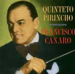 Quinteto Pirincho (Direccion: Francisco Canaro)