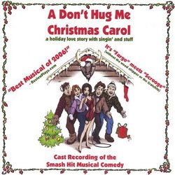 Don't Hug Me Christmas Carol