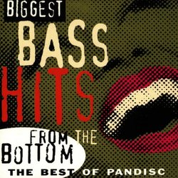 Biggest Bass Hits From The Bottom: The Best Of Pandisc