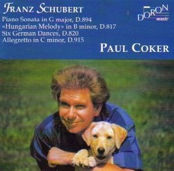 Schubert: Piano Works, Vol. 3 (Piano Sonata in G major, D.894/Hugarian Melody in B minor, D.817/Six German Dances, D.820/Allegretto in C minor, D.915)