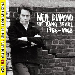 Neil Diamond: the Bang Years