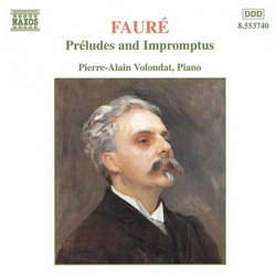 Fauré: Préludes and Impromptus
