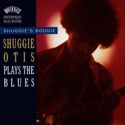 Shuggie's Boogie: Shuggie Otis Plays the Blues