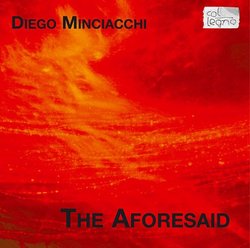Diego Minciacchi: The Aforesaid