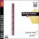Mousavi & Orchestra 3: Nay