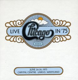 Chicago Xxxiv: Live in '75 (Rhino Handmade)