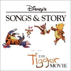 The Tigger Movie - Songs & Story