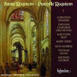 Gabriel Fauré: Requiem; Maurice Duruflé: Requiem