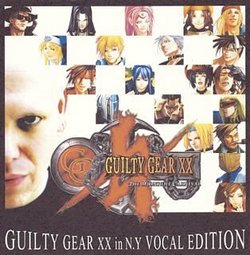 Guilty Gear XX in N.Y. Vocal Edition