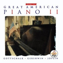 Great American Piano II - Gottschalk, Joplin, Gershwin