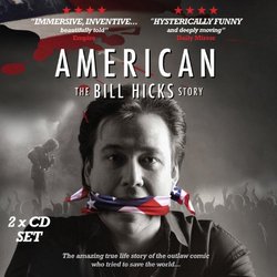 American: The Bill Hicks Story