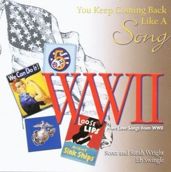 You Keep Coming Back Like A Song, More Love Songs from World War II