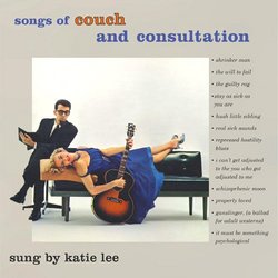 Songs Of Couch And Consultation / Life Is Just A Bed Of Neuroses