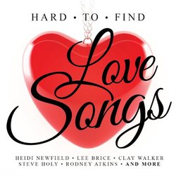 Hard To Find Love Songs