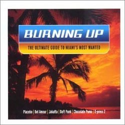 Burning Up-Maiami's Most Wante