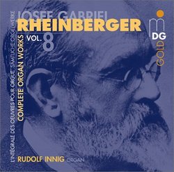 Rheinberger: Complete Organ Works, Vol. 8