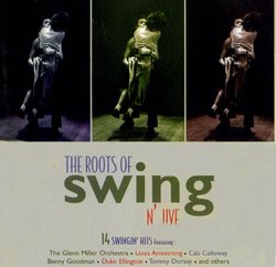 The Roots of Swing N' Jive ~ 14 Swingin' Hits
