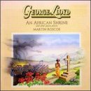 George Lloyd: An African Shrine and other piano pieces