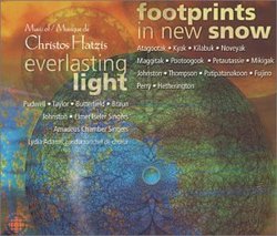 Christos Hatzis: Everlasting Light; Footprints in New Snow